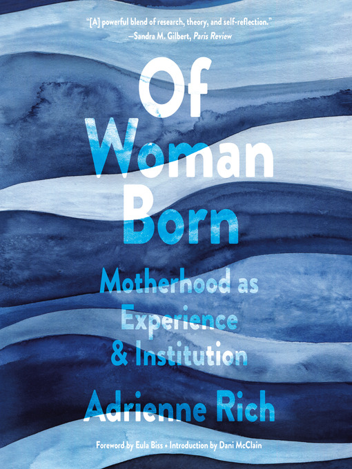 Title details for Of Woman Born by Adrienne Rich - Available